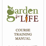 Garden for Life: The Course