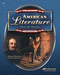 American Literature: Classics for Christians Abeka Fourth Edition 4th