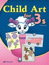 Child Art for 3s - Abeka 3 Year Old Art and Craft Book