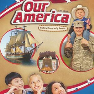 Our America Grade 2 History/Geography Reader (5th Edition)