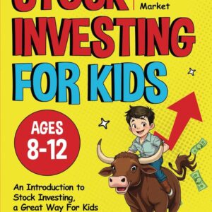 The Financially Savvy Kid's Guide: A Mini-Mogul's Introduction to the Stock Market: An introduction to stock investing , a great way for kids and their parents to learn investing together!