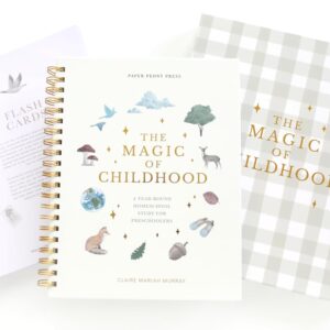 The Magic of Childhood: A 52 Week Christian Homeschool Curriculum for Preschoolers