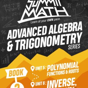 Summit Math Advanced Algebra & Trigonometry Book 3