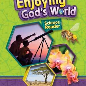 Enjoying God's World Science Reader - Fifth Edition (Grade 2) Abeka