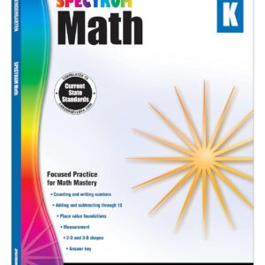 Spectrum Kindergarten Math Workbooks, Ages 5 to 6, Counting Numbers, Addition and Subtraction, Geometry and Place Value, Kindergarten Math Workbook for Kids
