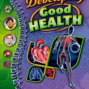 Developing Good Health - Abeka 4th grade Health fourth edition